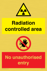 Radiation controlled areaNo unauthorised entry